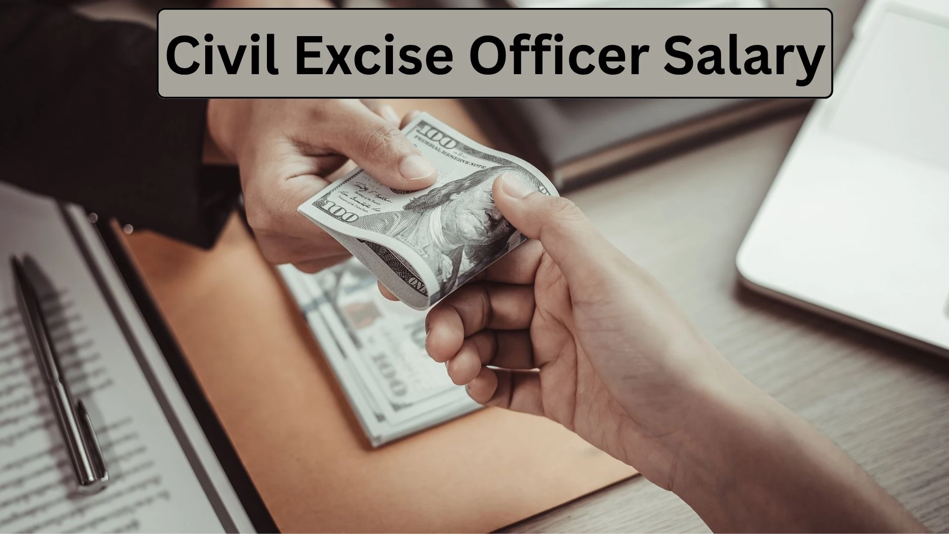 Civil Excise Officer Salary 2025 | Pay Scale, In-Hand Salary, Allowances & Career Growth